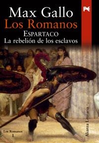 ROMANOS, LOS -ESPARTACO : LA REBELION DE LOS ESCLAVOS- | 9788420648491 | GALLO, MAX