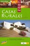 CASAS RURALES 2007 GUIA OFICIAL | 9788497765084 | ASOCIACIÓN ESPAÑOLA DE TURISMO RURAL