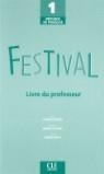 FESTIVAL 1 LIVRE DU PROFESSEUR | 9782090353228 | POISSON QUINTON, SYLVIE/MAHEO LE COADIC, MICHELE