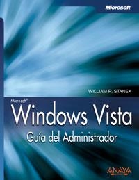 WINDOWS VISTA -GUIA DEL ADMINISTRADOR- | 9788441521933 | STANEK, WILLIAM R.