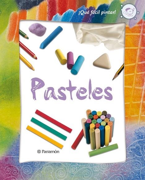 PASTELES (QUE FACIL PINTAR) | 9788434228788