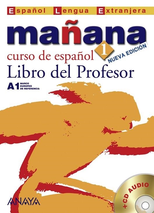 MAÑANA 1 CURSO DE ESPAÑOL LIBRO DEL PROFESOR | 9788466764346