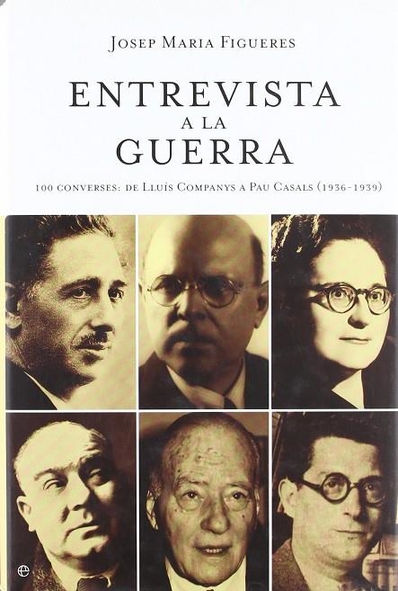 ENTREVISTES A LA GUERRA | 9788497346016 | FIGUERES, JOSEP MARIA