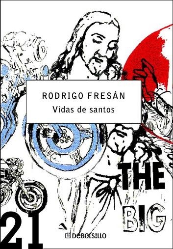 VIDAS DE SANTOS | 9788483463567 | FRESAN, RODRIGO