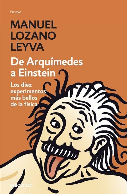 DE ARQUIMEDES A EINSTEIN | 9788483463536 | LOZANO LEYVA, MANUEL