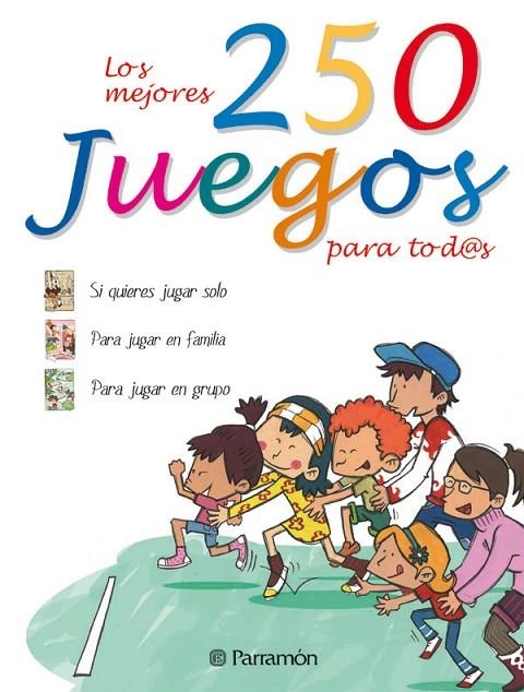 MEJORES 250 JUEGOS PARA TODOS, LOS | 9788434229723