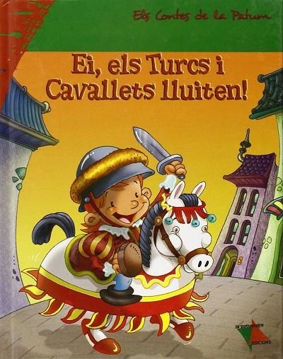 EI, ELS TURCS I CAVALLETS LLUITEN! | 9788493465087 | ALÀS I PÉREZ, NURI