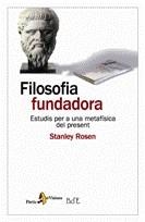 FILOSOFIA FUNDADORA | 9788498090239 | ROSEN, STANLEY