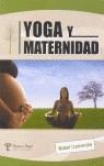 YOGA Y MATERNIDAD | 9789871021659 | IZAMENDIA, MABEL