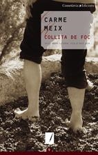 COLLITA DE FOC | 9788497912761 | MEIX, CARME