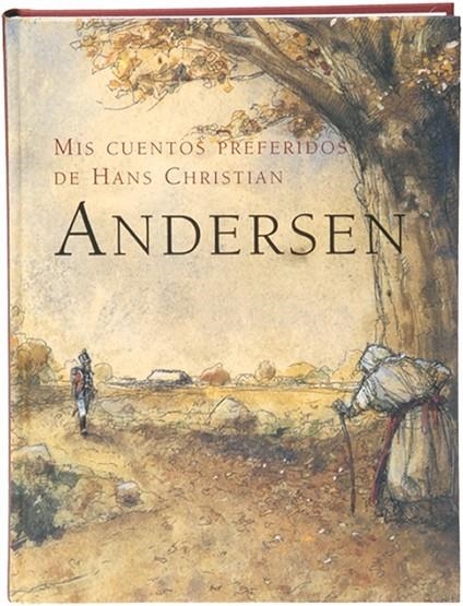 MIS CUENTOS PREFERIDOS DE HANS CHRISTIAN ANDERSEN | 9788498250152 | ANDERSEN