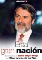 ESTA GRAN NACION | 9788496088634 | MAYOR OREJA, JAIME