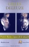 FRANCIS BACON LOGICA DE LA SENSACION | 9788495897282 | DELEUZE, GILLES