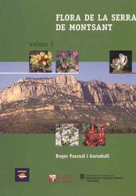 FLORA DE LA SERRA DEL MONTSANT VOL.1 (TD) | 9788423207084 | PASCUAL I GARSABALL, ROGER