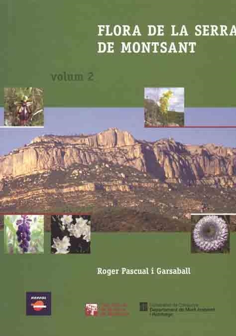 FLORA DE LA SERRA DEL MONTSANT VOL.2 | 9788423207091 | PASCUAL I GARSABALL, ROGER