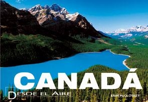 CANADA DESDE EL AIRE | 9788496445734 | MCCLOSKEY, ERIN