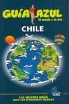 GUIA AZUL CHILE EL MUNDO A TU AIRE | 9788480235747 | GAESA