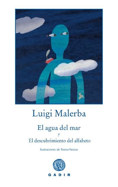 AGUA DEL MAR / EL DESCUBRIMIENTO DEL ALFABETO, EL | 9788493538286 | MALERBA, LUIGI