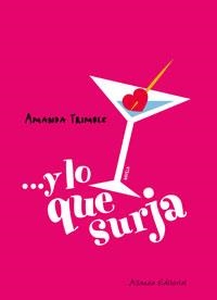 Y LO QUE SURJA | 9788420666631 | TRIMBLE, AMANDA