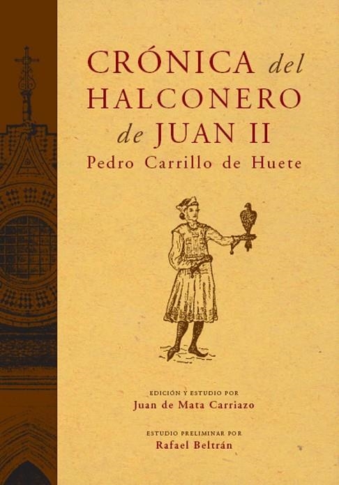 CRONICA DEL HALCONERO DE JUAN II | 9788496467422 | CARRILLO DE HUETE, PEDRO