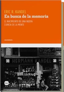 EN BUSCA DE LA MEMORIA | 9788493543280 | RICHARD KANDEL, ERIC