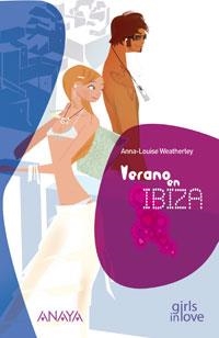 VERANO EN IBIZA | 9788466762427 | WEATHERLLEY, ANNA-LOUISE