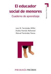 EL EDUCADOR SOCIAL DE MENORES : CUADERNO DE APRENDIZAJE | 9788436821239 | FERNANDEZ MILLAN, JUAN MANUEL