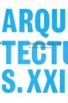 ARQUITECTURA S. 21 | 9788496656260 | CICLO DE CONFERENCIAS "ARQUITECTURA SIGLO XXI"