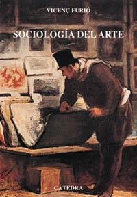 SOCIOLOGIA DEL ARTE | 9788437618296 | FURIO, VICENÇ