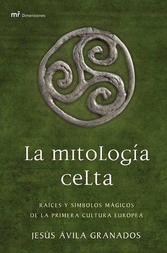 MITOLOGIA CELTA, LA | 9788427033665 | JESÚS ÁVILA GRANADOS