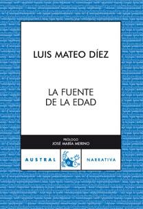 FUENTE DE LA EDAD, LA | 9788467025804 | DIEZ, LUIS MATEO