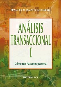 ANALISIS TRANSACCIONAL I | 9788498421088 | MASSO CANTARERO, FRANCISCO