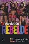 REVOLUCION REBELDE, LA | 9788496892040 | ALONSO, JUAN LUIS