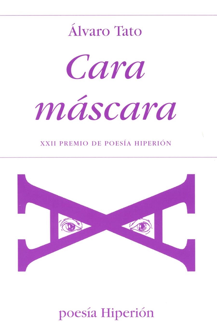 CARA MÁSCARA | 9788475175164 | TATO, ALVARO