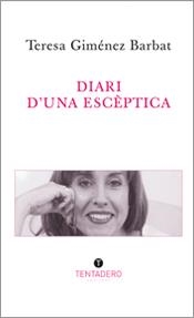 DIARI D'UNA ESCEPTICA | 9788493551810 | GIMENEZ BARBAT, MARIA TERESA