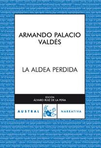 ALDEA PERDIDA, LA | 9788467025699 | PALACIO VALDES, ARMANDO