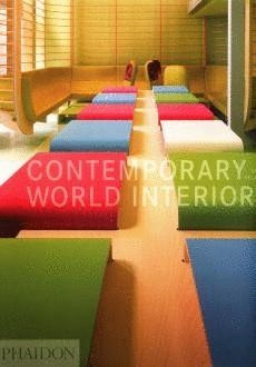 CONTEMPORARY WORLD INTERIORS | 9780714843360 | YELAVICH , SUSAN