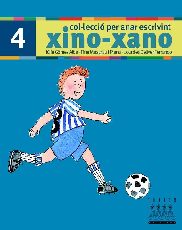 XINO XANO 4 PER ANAR ESCRIVINT | 9788481316995 | BELLVER FERRANDO, LOURDES/MASGRAU PLANA, FINA/GÓMEZ ALBA, JULIA