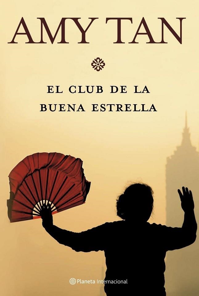 CLUB DE LA BUENA ESTRELLA, EL | 9788408072492 | AMY TAN