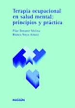 TERAPIA OCUPACIONAL EN SALUD MENTAL PRINCIPIOS Y PRÀCTICA | 9788445806692 | DURANTE MOLINA, PILAR