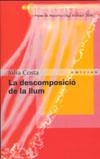 DESCOMPOSICIO DE LA LLUM, LA | 9788496496385 | COSTA, JÚLIA