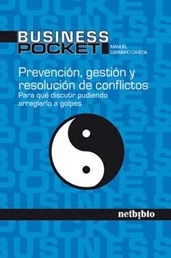 PREVENCION GESTION Y RESOLUCION DE CONFLICTOS | 9788497450683 | CARNERO CANEDA, MANUEL