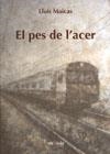 PES DE L'ACER, EL | 9788493549459 | MAICAS, LLUIS