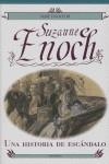 HISTORIA DE ESCANDALO, UNA | 9788496575462 | ENOCH, SUZANNE