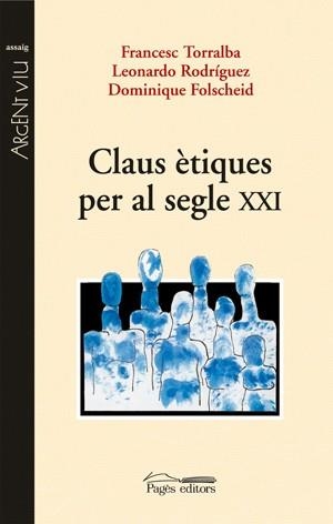 CLAUS ETIQUES PER AL SEGLE XXI | 9788497795289 | TORRALBA, FRANCESC