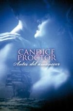 ANTES DEL AMANECER | 9788483463994 | PROCTOR, CANDICE