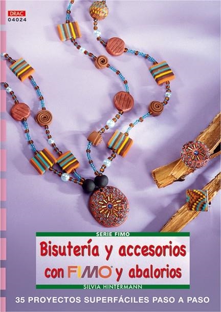 BISUTERIA Y ACCESORIOS CON FIMO Y ABALORIOS | 9788496777361 | HINTERMANN, SILVIA