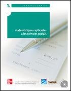 MATEMATIQUES APLICADES CCSS 1 BAT ED 2007 | 9788448150082 | JANÉ I SANAHUJA, ÀNGELA / BESORA I TORRADEFLOT, JORDI / GUITERAS PIELLA, JOSEP MARIA