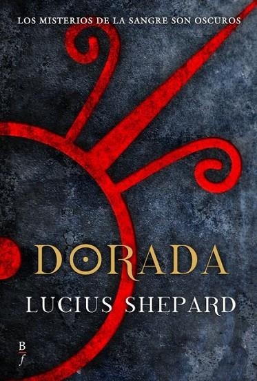 DORADA | 9788496173576 | SHEPARD, LUCIUS