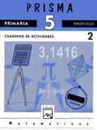 PRISMA 5 PRIMARIA CUADERNO DE ACTIVIDADES 2 | 9788421824214 | DALMAU CASADEMONT, SAÜL